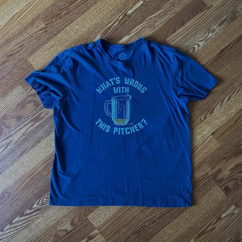 Life Is Good Blue Graphic Tee - What's Wrong with This Pitcher?